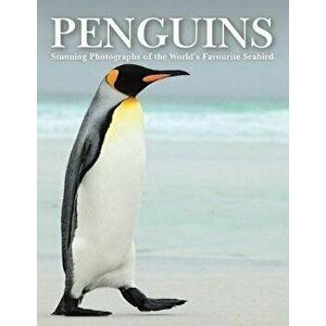 Penguins. Stunning Photographs of the World's Favourite Seabird, Hardback - Tom Jackson imagine