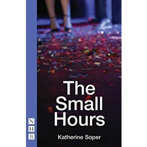 Small Hours, Paperback - Katherine Soper imagine