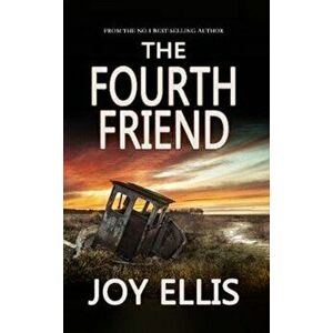 Fourth Friend, Paperback - Joy Ellis imagine