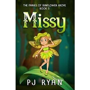 Missy: A funny chapter book for kids ages 9-12, Paperback - Pj Ryan imagine