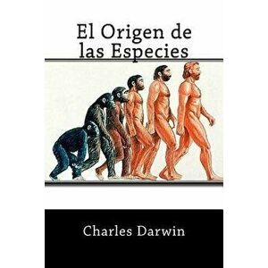 El Origen de las Especies (Spanish Edition), Paperback - Charles Darwin imagine