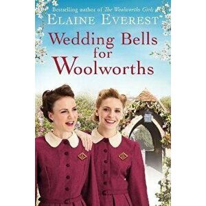 Wedding Bells for Woolworths, Hardback - Elaine Everest imagine