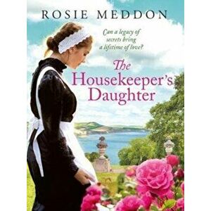 Housekeeper's Daughter, Paperback - Rosie Meddon imagine