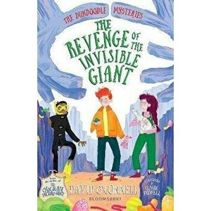 Revenge of the Invisible Giant, Paperback - David O'Connell imagine