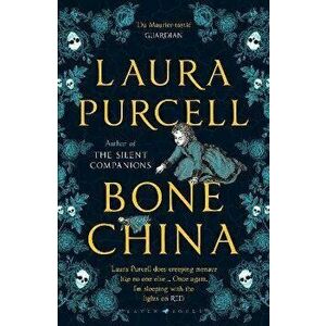 Bone China. A wonderfully atmospheric tale, Paperback - Laura Purcell imagine