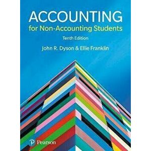Accounting for Non-Accounting Students 10th Edition, Paperback - Ellie Franklin imagine