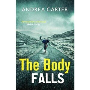 Body Falls, Paperback - Andrea Carter imagine