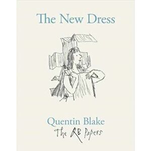New Dress, Paperback - Quentin Blake imagine