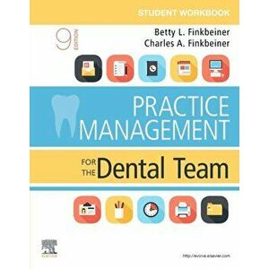 Student Workbook for Practice Management for the Dental Team, Paperback - Charles Allan Finkbeiner imagine