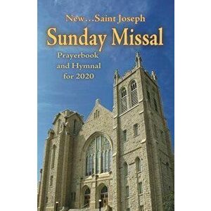 St. Joseph Missal Annual 2020 Canadian Edition: Prayerbook and Hymnal for 2020 Canada, Paperback - International Committee on English in th imagine