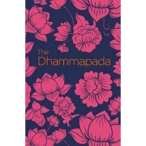 Dhammapada, Paperback - Siddhartha Gautama imagine
