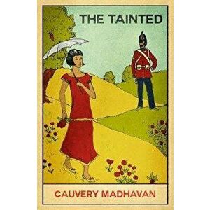 Tainted, Paperback - Cauvery Madhavan imagine