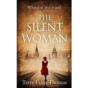 Silent Woman, Paperback - Terry Lynn Thomas imagine