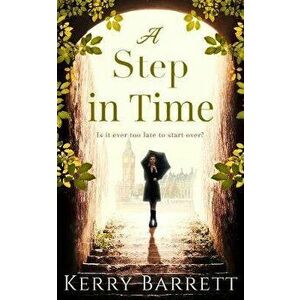 Step In Time, Paperback - Kerry Barrett imagine