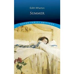 Ethan Frome & Summer, Paperback imagine