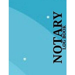 Notary Log Book: Public Notary Ledger Book (Gag Gift), Paperback - Ehinold Press imagine