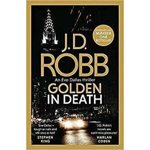 Golden In Death, Paperback - J. D. Robb imagine