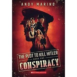 The Conspiracy, Paperback - Andy Marino imagine