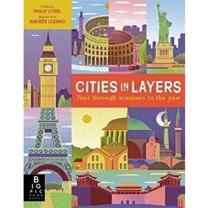 Cities in Layers, Hardback - Philip Steele imagine