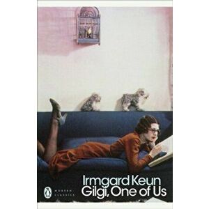 Gilgi, One of Us, Paperback - Irmgard Keun imagine