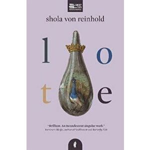 LOTE, Paperback - Shola von Reinhold imagine
