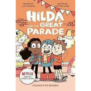 Hilda and the Great Parade, Paperback - Stephen Davies imagine