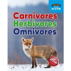 Foxton Primary Science: Carnivores Herbivores Omnivores (Key Stage 1 Science), Paperback - Nichola Tyrrell imagine
