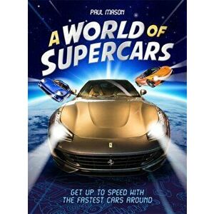World of Supercars, Hardback - Paul Mason imagine