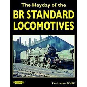 Heyday of the BR Standard Locomotives, Paperback - *** imagine