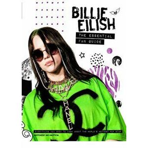 Billie Eilish - The Essential Fan Guide. All you need to know about pop's 'Bad Guy' superstar, Hardback - Malcolm Croft imagine