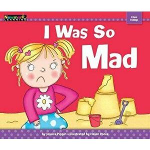 I Was So Mad, Paperback - Jessica Pippin imagine