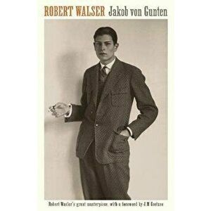 Jakob von Gunten, Paperback - Robert Walser imagine