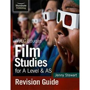 WJEC Eduqas Film Studies for A Level & AS Revision Guide, Paperback - Jenny Stewart imagine