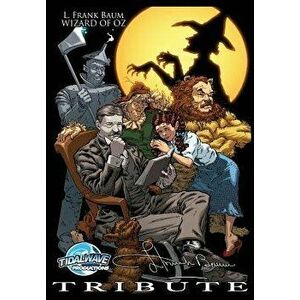 Tribute: L. Frank Baum The Wizard of Oz, Paperback - Mike Lynch imagine