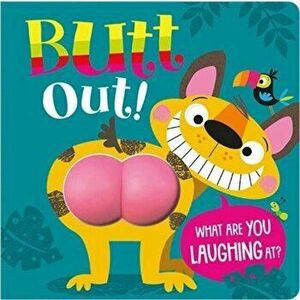 Butt Out!, Board book - *** imagine