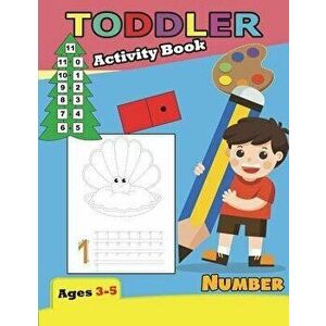Activity Book Toddler Number Ages 3-5: For Kindergarten, Paperback - Panista Publishing imagine