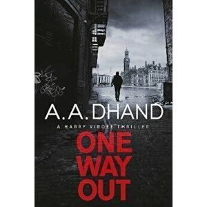 One Way Out, Paperback - A. A. Dhand imagine
