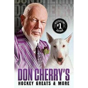 Don Cherry's Hockey Greats And More, Paperback - Don Cherry imagine