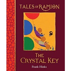 Crystal Key. Tales of Ramion, Paperback - Frank Hinks imagine