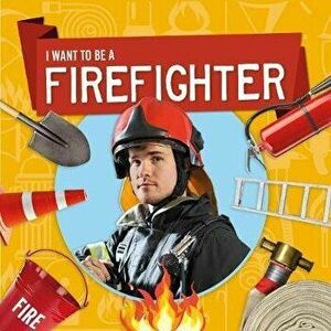 Firefighter, Hardback - Joanna Brundle imagine
