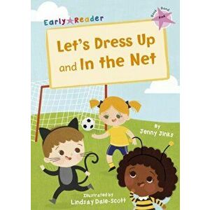 Let's Dress Up and In the Net. (Pink Early Reader), Paperback - Jenny Jinks imagine