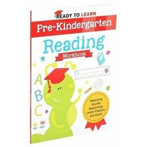 Ready to Learn: Pre-Kindergarten Reading Workbook, Paperback - Editors of Silver Dolphin Books imagine