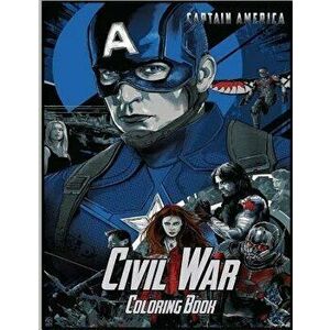Captain America Civil War Coloring Book: Coloring Book for Kids and Adults with Fun, Easy, and Relaxing Coloring Pages, Paperback - Linda Johnson imagine