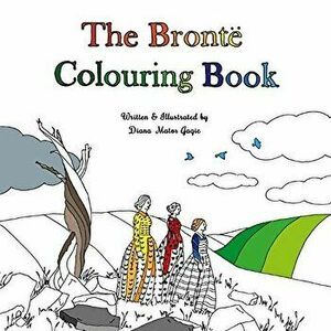 Bronte Colouring Book, Paperback - Diana Matos Gagic imagine