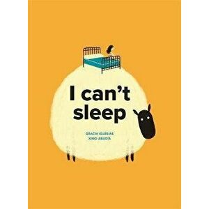 I Can't Sleep, Paperback - Gracia Iglesias imagine