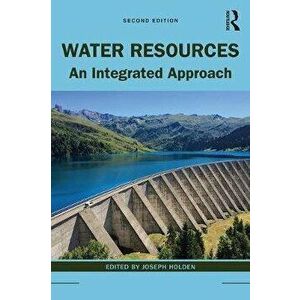 Water Resources. An Integrated Approach, Paperback - *** imagine