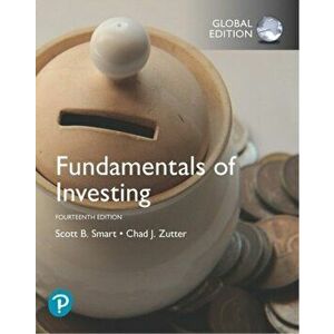 Fundamentals of Investing, Global Edition, Paperback - Chad J. Zutter imagine