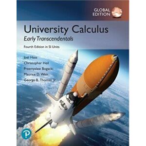University Calculus: Early Transcendentals in SI Units, Paperback - George B., Jr. Thomas imagine