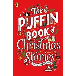 Puffin Book of Christmas Stories, Paperback - Wendy Cooling imagine