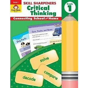 Skill Sharpeners Critical Thinking, Grade 1, Paperback - Evan-Moor Educational Publishers imagine